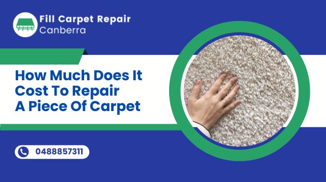 Cost To Repair A Carpet Piece